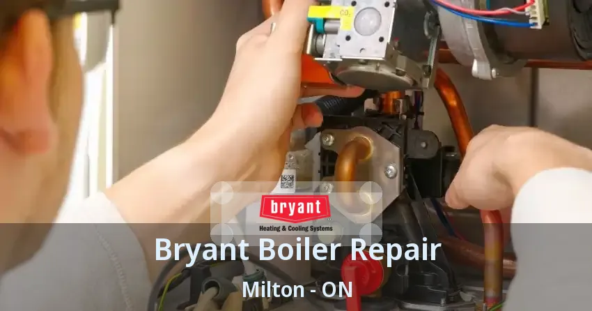 Bryant Boiler Repair Milton - ON