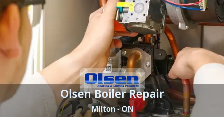 Olsen Boiler Repair Milton - ON