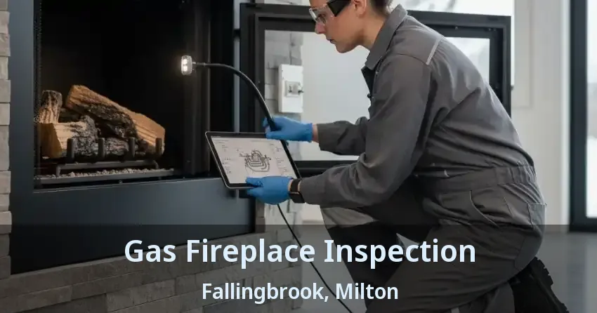 Gas Fireplace Inspection Fallingbrook, Milton - ON