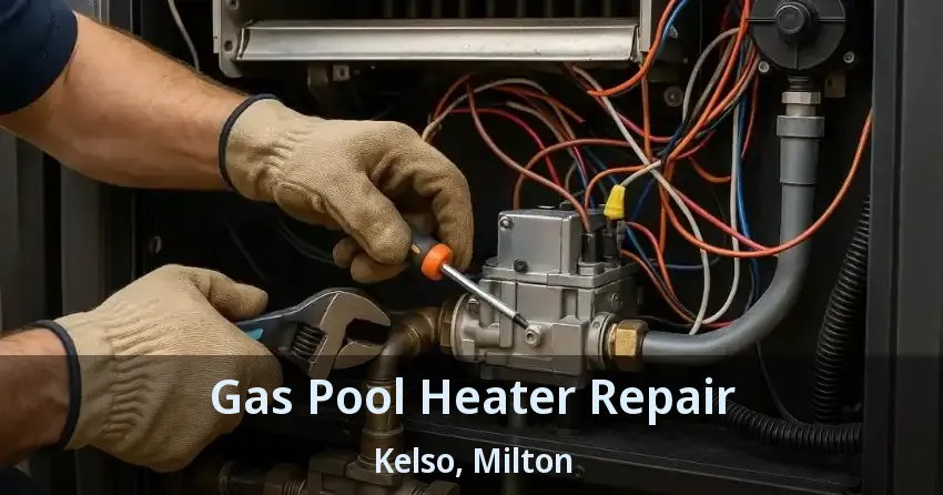 Gas Pool Heater Repair Kelso, Milton - ON