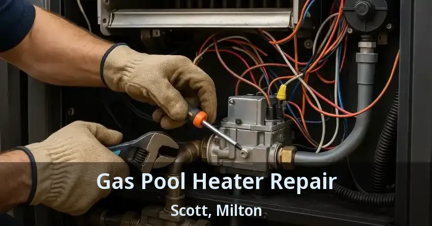 Gas Pool Heater Repair Scott, Milton - ON