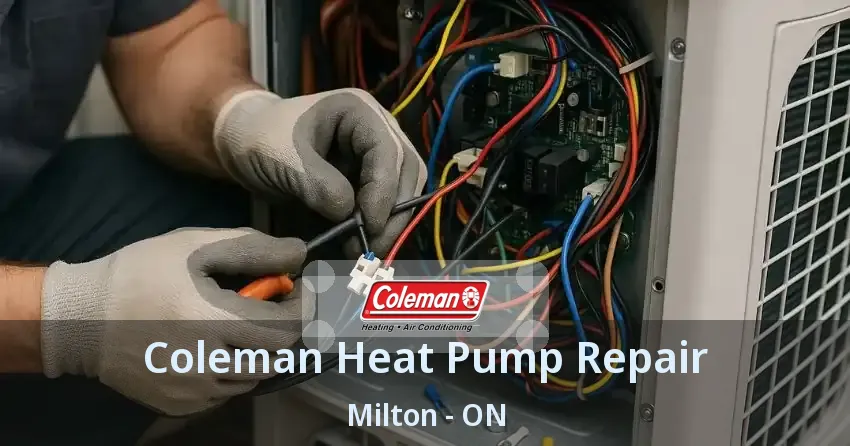Coleman Heat Pump Repair Milton - ON