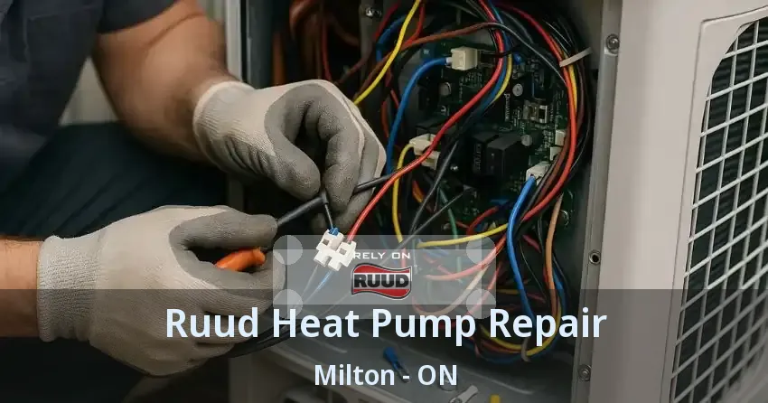Ruud Heat Pump Repair Milton - ON
