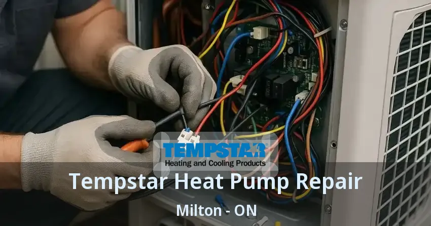 Tempstar Heat Pump Repair Milton - ON