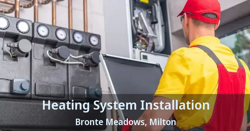 Heating System Installation Bronte Meadows, Milton - ON