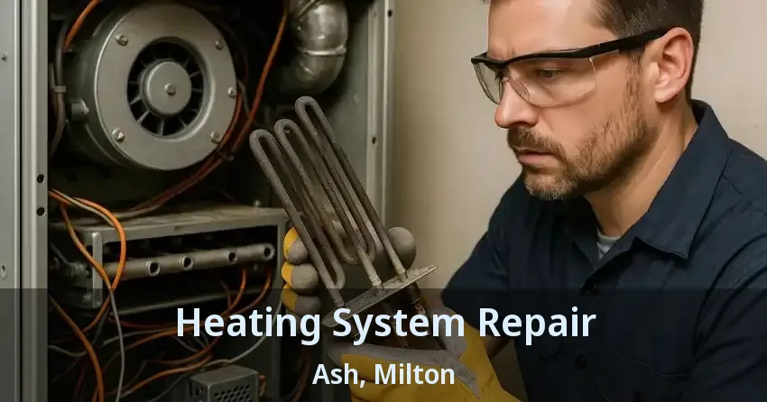Heating System Repair Ash, Milton - ON
