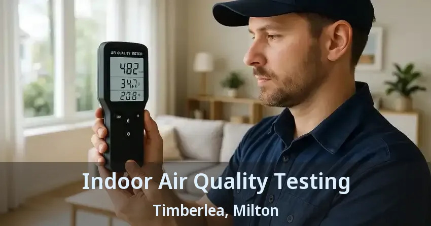 Indoor Air Quality Testing Timberlea, Milton - ON