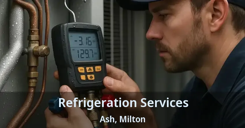 Refrigeration Services Ash, Milton - ON